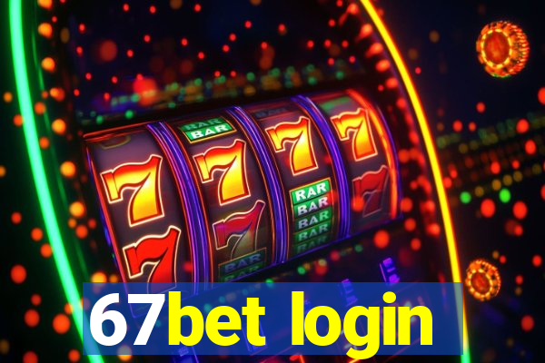 67bet login